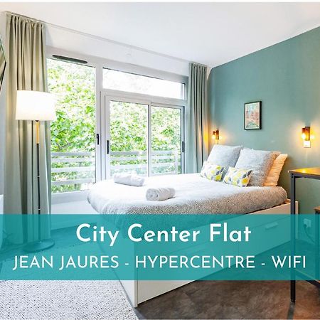 City Center Flat 1 - Hypercentre - Jean Jaures - Wifi Toulouse Exterior foto